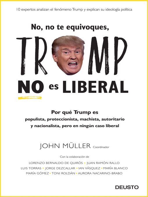 Title details for No, no te equivoques, Trump no es liberal by John Freddy Müller González - Available